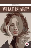 Kniha: What is Art? (Leo Tolstoy). Double 9 Books LLP, 2023