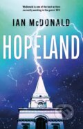 Kniha: Hopeland (Ian Mcdonald). Gollancz, 2023