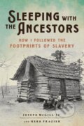Kniha: Sleeping with the Ancestors (Herb Frazier a Joseph McGill). , 2023