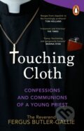 Kniha: Touching Cloth (Fergus Butler-Gallie). Transworld, 2024