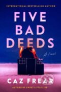 Kniha: Five Bad Deeds (Caz Frear). HarperCollins, 2023