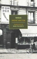 Kniha: Nadja (Andre Breton a Mark Polizzotti). , 2025