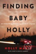 Kniha: Finding Baby Holly (Cindy Lambert a Holly Marie Miller). , 2024