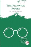 Kniha: The Pickwick Papers (Charles Dickens). Double 9 Books LLP, 2022