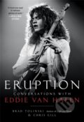 Kniha: Eruption (Brad Tolinski a Chris Gill). , 2022