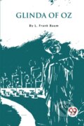 Kniha: Glinda of Oz (Frank L. Baum). Double 9 Books LLP, 2023