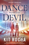 Kniha: Dance with the Devil (Kit Rocha). St Martin's Press, 2022