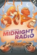 Kniha: Midnight Radio (Iolanda Zanfardino). Oni Press, 2024