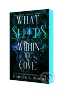 Kniha: What Sleeps Within the Cove (Harper L. Woods). , 2026