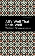 Kniha: All's Well That Ends Well (William Shakespeare). West Margin Press, 2022