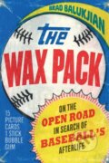 Kniha: The Wax Pack (Brad Balukjian). University of Nebraska Press, 2022