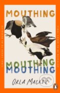 Kniha: Mouthing (Orla Mackey). Penguin Books, 2025