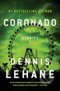 Kniha: Coronado (Dennis Lehane). , 2022
