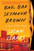 Kniha: Bad, Bad Seymour Brown (Susan Isaacs). , 2024