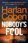 Kniha: Nobody's Fool (Harlan Coben). Century, 2025