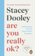 Kniha: Are You Really OK? (Stacey Dooley). BBC Books, 2023