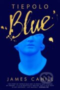 Kniha: Tiepolo Blue (James Cahill). Sceptre, 2022
