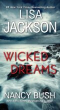 Kniha: Wicked Dreams (Lisa Jackson a Nancy Bush). Zebra Books, 2025