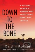 Kniha: Down to the Bone (Caitlin Rother). Citadel, 2025