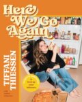 Kniha: Here We Go Again (Rachel Holtzman a Tiffani Thiessen). , 2023