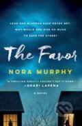 Kniha: The Favor (Nora Murphy). Minotaur Books, 2023