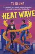 Kniha: Heat Wave (T J Klune). Hodder and Stoughton, 2022