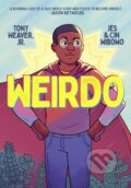 Kniha: Weirdo (Tony Weaver Jr.). First Second, 2024