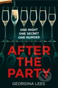 Kniha: After the Party (Georgina Lees). One More Chapter, 2022