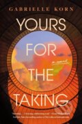 Kniha: Yours for the Taking (Gabrielle Korn). St Martin's Press, 2024