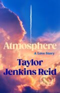 Kniha: Atmosphere (Taylor Jenkins Reid). Hutchinson, 2025