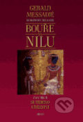 Kniha: Bouře na Nilu: Sutehovo vítězství (Gerald Messadié). Argo, 2006