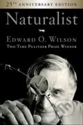 Kniha: Naturalist 25th Anniversary Edition (Edward O. Wilson). Island Press, 2019
