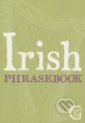 Kniha: Irish Phrasebook (-). Independently Published, 2014
