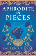 Kniha: Aphrodite in Pieces (Lauren J.A. Bear). Titan Books, 2026