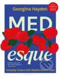 Kniha: MEDesque (Georgina Hayden). Bloomsbury, 2026