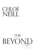 Kniha: The Beyond (Chloe Neill). , 2019