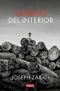 Kniha: Guerras del interior (Joseph Zarate). , 2019