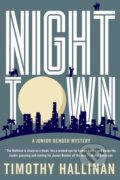 Kniha: Nighttown (Timothy Hallinan). Soho Press, 2019