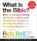 Kniha: What is the Bible? (Rob Bell). HarperCollins, 2018