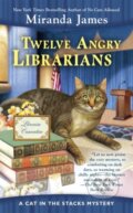 Kniha: Twelve Angry Librarians (Miranda James). , 2018
