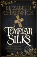 Kniha: Templar Silks (Elizabeth Chadwick). Little, Brown, 2018