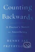 Kniha: Counting Backwards (Henry Jay a MD Przybylo). WW Norton & Co, 2018