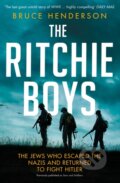 Kniha: The Ritchie Boys (Bruce Henderson). William Collins, 2018