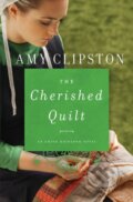 Kniha: The Cherished Quilt (Amy Clipston). Zondervan, 2018