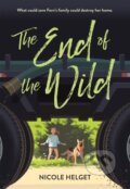 Kniha: The End of the Wild (Nicole Helget). Little, Brown Young Readers, 2018