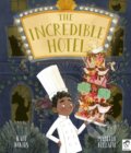 Kniha: The Incredible Hotel (Kate Davies). Frances Lincoln, 2020