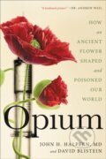 Kniha: Opium (David Blistein a John H. Halpern). , 2020