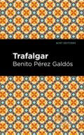 Kniha: Trafalgar (Benito P Rez Gald S). , 2021