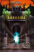 Kniha: Darkside (Tom Becker). Heinemann, 2021