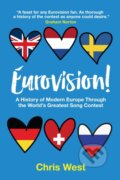 Kniha: Eurovision! (Chris West). , 2020